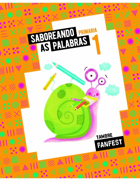 SABOREANDO AS PALABRAS 1ºEP GALICIA 22 FANFEST ANTOLOXIA